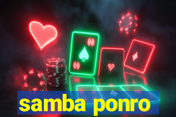 samba ponro